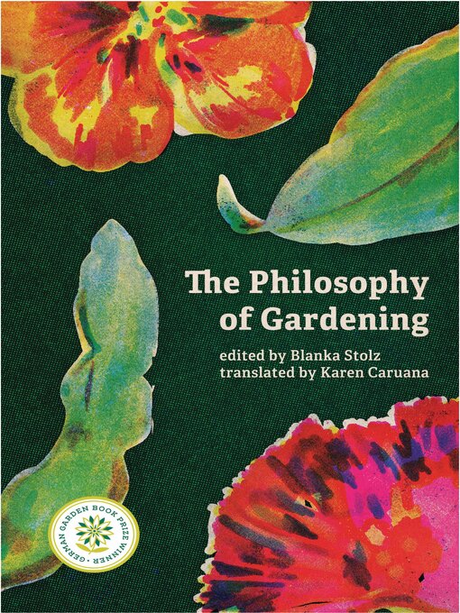 Title details for The Philosophy of Gardening by Blanka Stolz - Available